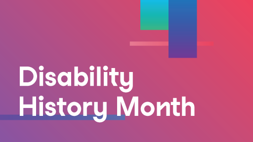 a pink background with black text that reads Disability History Month